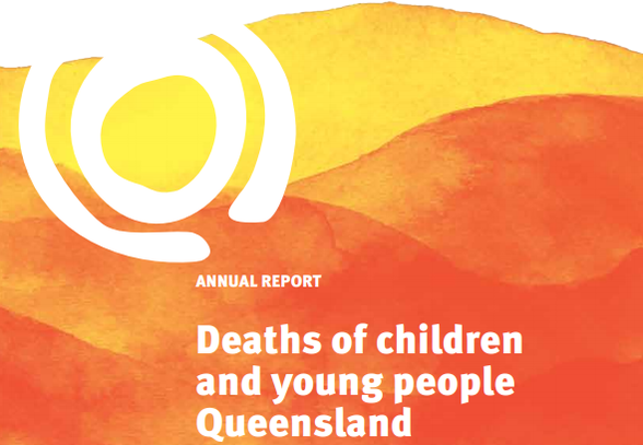 QFCC Annual Report on Deaths of children and young people in Queensland