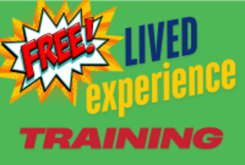 Free Lived Experience Training