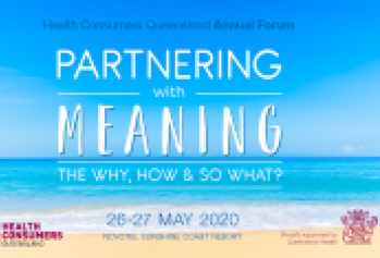 Health Consumers Queensland Annual Forum 2020