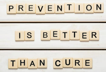 Prevention is better than cure