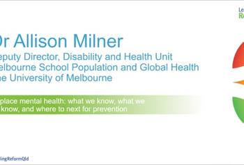 Leading Reform 2018 video :: Mental health at work, Dr Allison Milner