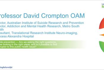 Leading Reform 2018 video :: Suicide prevention, Professor David Crompton OAM