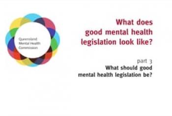 What does good mental health legislation look like? - Part 3 (Auslan version)